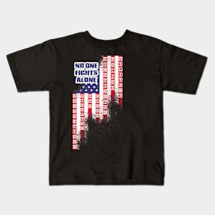 No One Fights Alone Premium Tee Patriot Kids T-Shirt